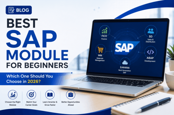 Best SAP Module for Beginners: Which One Should You Choose in 2026?